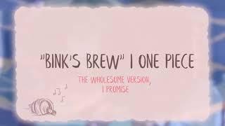 Binks Brew  One Piece