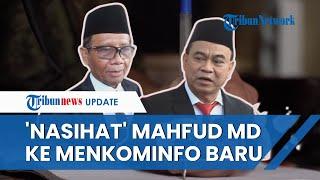 Sebagai Mantan Plt Mahfud MD Beri Pesan untuk Menkominfo Baru Budi Arie Setiadi Tak Ada PR Khusus