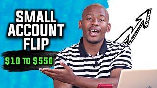 How To Grow a Small Forex Account  $10 to $560 Flip