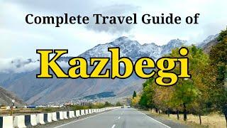 Kazbegi Travel Guide  Things to see & do in Kazbegi  Georgia  Stepantsminda