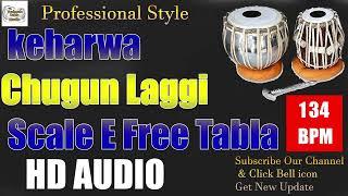 Free Tabla Chugun Laggi Scale E BPM 134 HD Audio Taal MalaTabla Studio