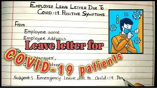 Leave letter for COVID-19 patients  Beautiful handwriting