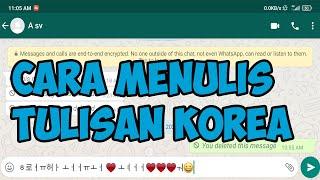 cara menulis tulisan korea di wa - mengetik huruf hangul whatsapp