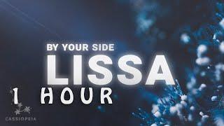  1 HOUR  LissA & MAZDE - By Your Side Lyrics