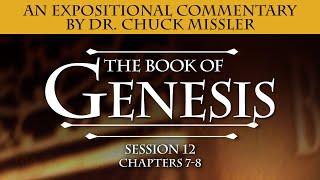 The Book of Genesis - Session 12 of 24 - A Remastered Commentary by Chuck Missler