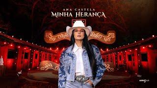 Ana Castela - Minha Herança DVD Herança Boiadeira