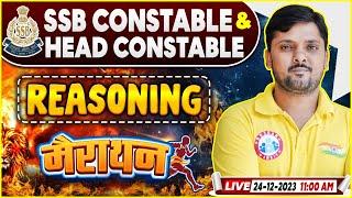 SSB Constable & Head Constable Exam SSB Reasoning Marathon Class Reasoning By Rohit Sir