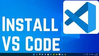 How Install Visual Studio Code on Windows 11 VS Code 2024