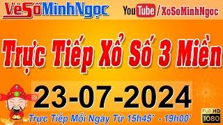 Xổ Số Minh Ngọc Trực Tiếp Xổ Số Ngày 23072024 KQXS Miền Nam XSMN Miền Trung XSMT Miền Bắc XSMB