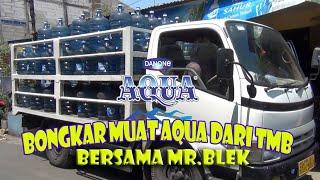 BONGKAR MUAT AQUA GALON DARI TMB BERSAMA MR.BLEK