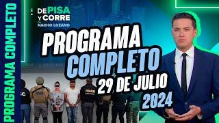 DPC con Nacho Lozano  Programa completo del  29 de julio de 2024