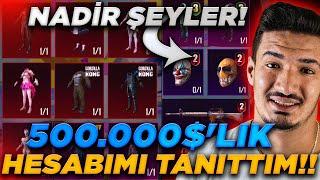 500.000$LIK HESABIMI TANITTIM  NADİR ŞEYLER  PUBG MOBILE