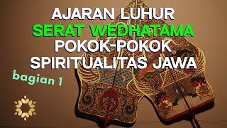 Ajaran Luhur Serat Wedhatama Pokok Pokok Spiritualitas Jawa - part 1