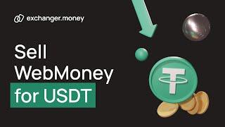 How to sell WebMoney for USDT at Exchanger.Money Cryptex section.