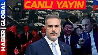 CANLI  Türkiyeden 3. Dünya Savaşı Alarmı Hakan Fidan İşareti Verdi İşte Dünya Savaşındaki Saflar