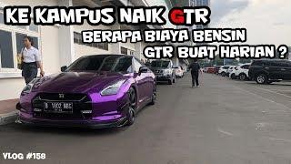 KE KAMPUS NAIK SUPERCAR NISSAN GTR R35  VLOG #158