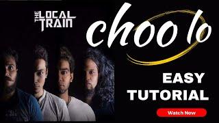 Choo Lo -  @Thelocaltrain  Guitar Tutorial  Chords + Intro