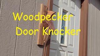 Woodpecker Door Knocker  Easy woodworking project