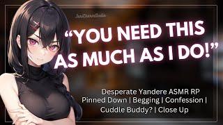 ASMR  Desperate Yandere Girl Forces You To Be Her Cuddle Buddy? ASMR Fdom Needy Roleplay