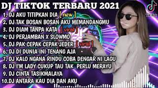 DJ AKU TITIPKAN DIA X TAK BOSAN BOSAN AKU MEMANDANGMU  REMIX VIRAL TIKTOK TERBARU 2021