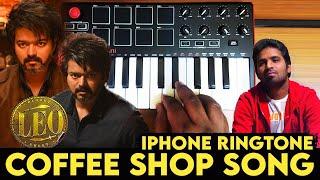 Leo - Coffee Shop Song iPhone ringtone  By Raj Bharath  Thalapathy Vijay  Deva  Anirudh 