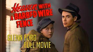 Glenn Ford in HEAVEN WITH A BARBED WIRE FENCE Full Movie Richard Conte Jean Rogers Ward Bond