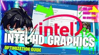 How To Optimize Intel HD Graphics For Gaming  Increase FPS and Boost Performance - 2021