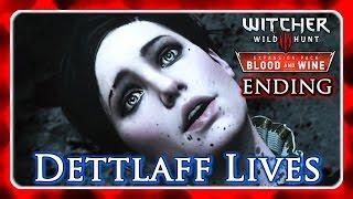 Witcher 3  BLOOD AND WINE ► No Ribbon Ending - Dettlaff Lives Regis Stays Yennefer Romance