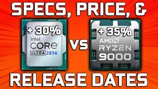 Zen 5 vs Arrow Lake CPUs - Specs Price & Release Dates