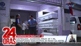 Australian asawang Pinay at 1 pa natagpuang nakagapos at patay sa hotel sa Tagaytay  24 Oras