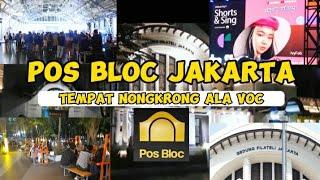 Review Pos Bloc Jakarta  Tempat Nongkrong Anak Muda Jakarta di Jakarta Pusat @mommobear