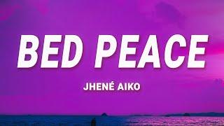 Jhené Aiko - Bed Peace Lyrics ft. Childish Gambino