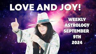 Weekly astrology 9 Sept 2024 - Love healing