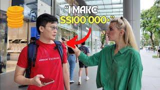 Asking Singaporeans How Much Money They Make and if they are happy with the amount