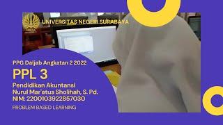 PPL 3_PPG Daljab 2022 Tahap 2_Akuntansi_UNESA  Edit 15 menit  NURUL MS