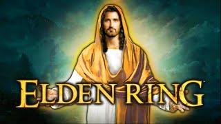 I played Elden Ring as JESUS and it was HOLY Jesus Build