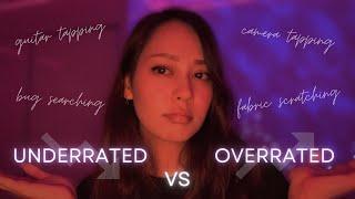ASMR Underrated VS Overrated Triggers 