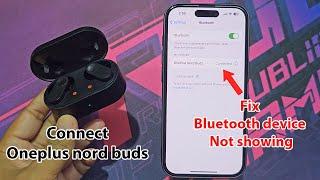 How to connect oneplus nord buds to iphone