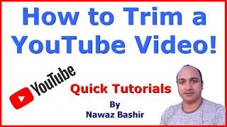 YouTube Studio  How to Trim a YouTube Video After Upload  Using YouTube Video Editor