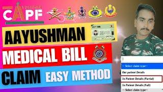 Capf Ayushman medical claim 2024 Ayushman reimbursement Ipd&Opd  Reimbursement claim process