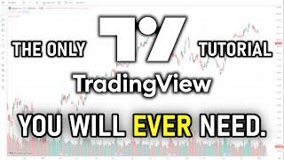The ULTIMATE TradingView Tutorial 2024  How to use TradingView for Beginners