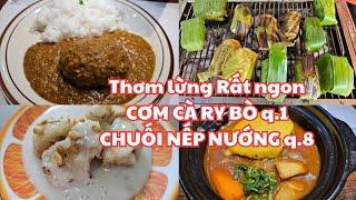 THƠM LỪNG RẤT NGON Cơm cà ry bò quận 1 - Chuối nếp nướng ĂN LÀ THÍCH quận 8 Sài Gòn