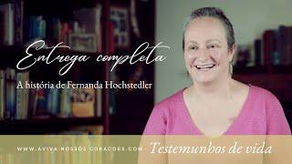 Entrega Completa - A história de Fernanda Hochstedler