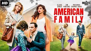 AMERICAN FAMILY - Full Hollywood Movie  English Movie  Jim Parsons Priyanka Chopra  Free Movie