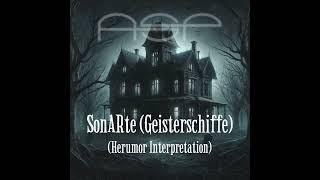 ASP SonARte Geisterschiffe Herumor Interpretation