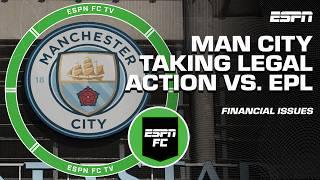 Man City launch legal action against Premier League over financial rules  ESPN FC