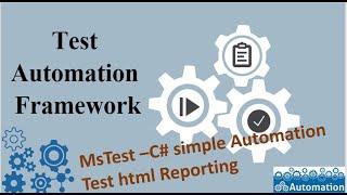 MsTest - How to Set up a Simple html report for Automation