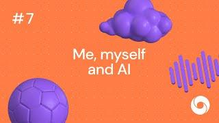 Me myself and AI - DeepMind The Podcast