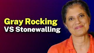 Gray rocking VS stonewalling