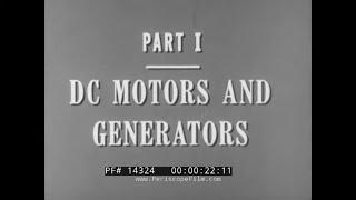  MOTORS AND GENERATORS   DC MOTORS AND GENERATORS  U.S. ARMY TRAINING FILM   PART 1 14324